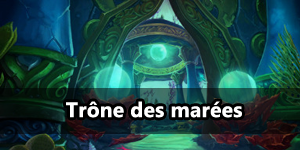 bouton_donjon_cataclysme_trone-maree