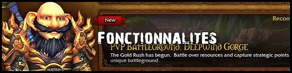 Dossier sur les fonctionnalités de Warlords of Draenor