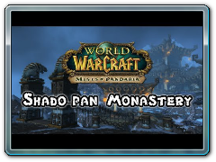 Mists of Pandaria Beta - Shadow-Pan Monastery - FATBOSS