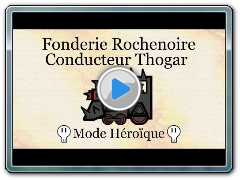 Warlords of Draenor BETA - Aperçu du Conducteur Thogar (Raid - Fonderie Rochenoire)