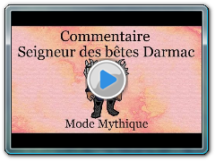 Commentaire - Seigneur des bêtes Darmac (Mythique)
