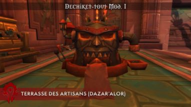 Aperçu du Dechik-tout Mod. I à Dazar'alor apercu_dechiket_tou_ferrailleur_horde