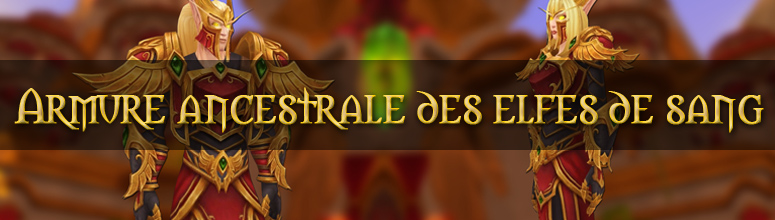 header_bfa_armureancestrale_elfedesang